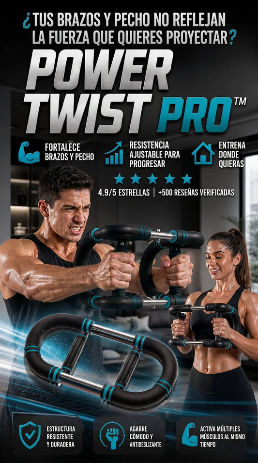 PowerTwist Pro™ | Fortalece Pecho y Brazos Desde Casa