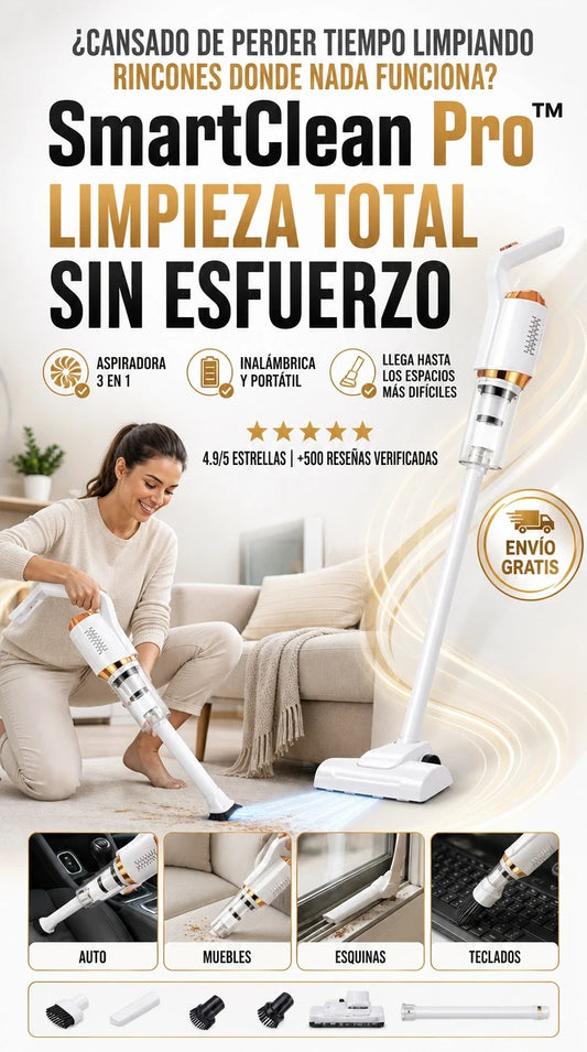 SmartClean Pro™ | Limpieza Total sin Esfuerzo en Cada Rincón