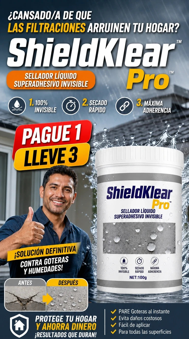 ShieldKlear Pro ¡Adquiere ahora y asegura máxima protección invisible y cero filtraciones en cada espacio!