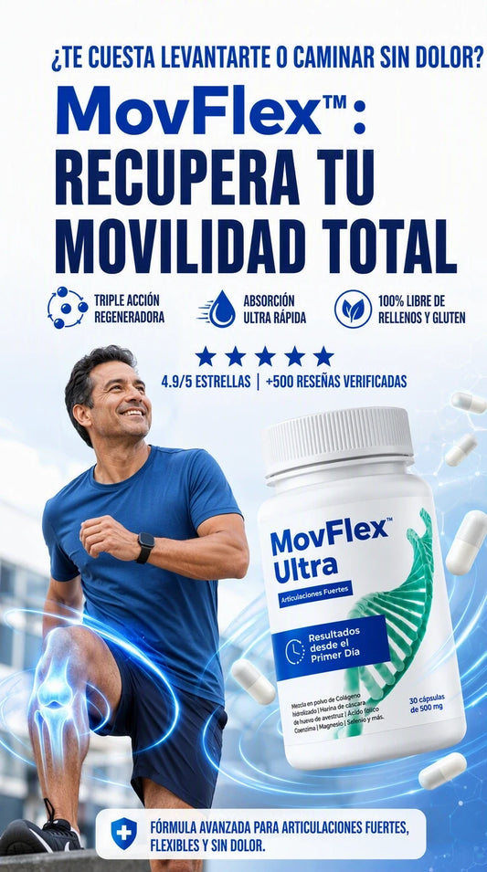 MovFlex Pro: Despierta sin crujidos y recupera la libertad de moverte sin dolor ni rigidez.